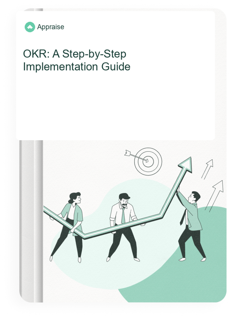 Appraise HR guide: OKR: A Step-by-Step Implementation Guide