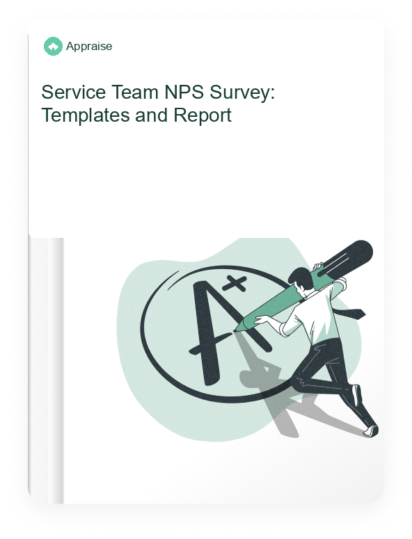 Appraise HR guide: Service Team NPS Survey: Templates and Report