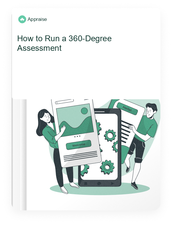 Appraise HR guide: How to Run a 360-Degree Assessment