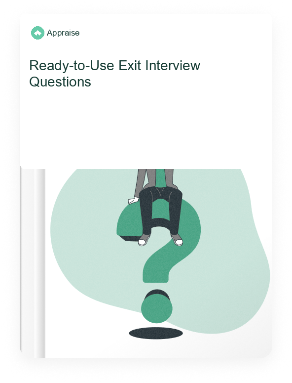 Appraise HR guide: Ready-to-Use Exit Interview Questions