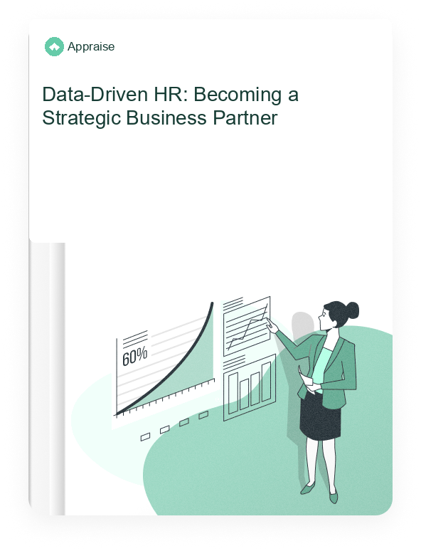 Appraise HR guide: Data-Driven HR: Becoming a Strategic Business Partner