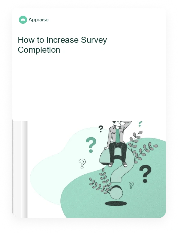 Appraise HR guide: How to Increase Survey Completion