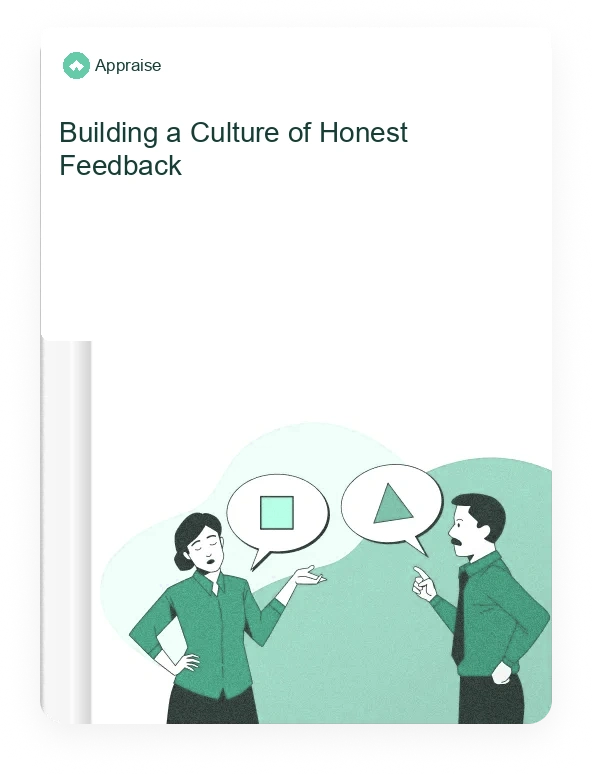 Appraise HR guide: Building a Culture of Honest Feedback